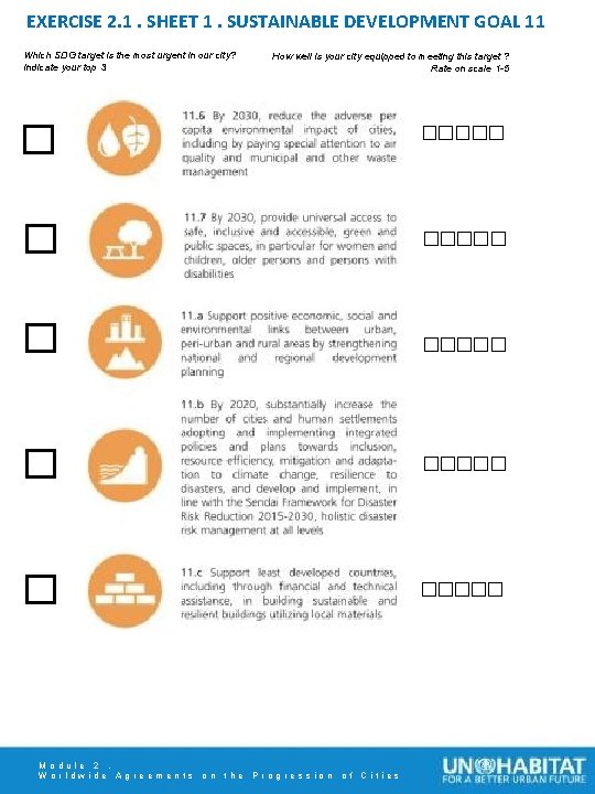 EXERCISE 2. 1. SHEET 1. SUSTAINABLE DEVELOPMENT GOAL 11 Which SDG target is the