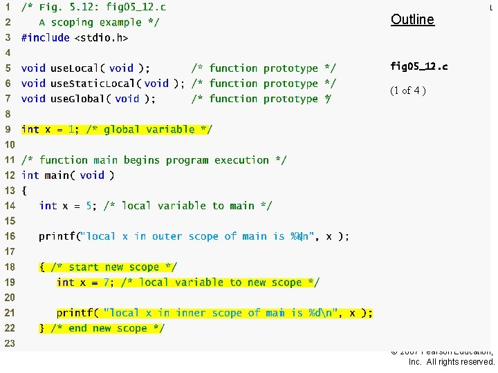 Outline 11 fig 05_12. c (1 of 4 ) 2007 Pearson Education, Inc. All