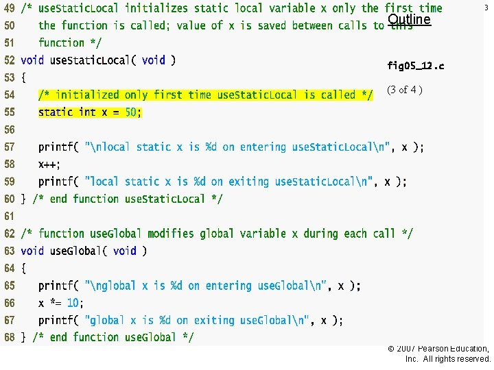 Outline 13 fig 05_12. c (3 of 4 ) 2007 Pearson Education, Inc. All