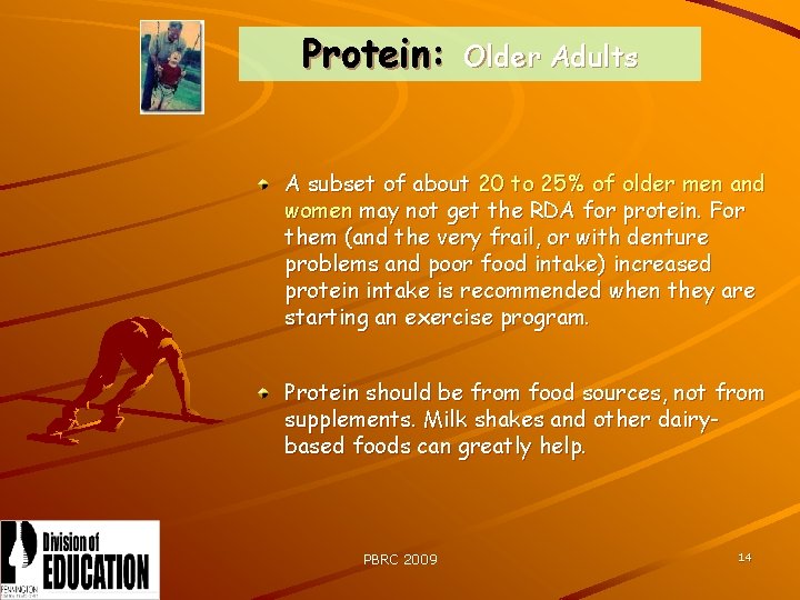 Protein: Older Adults A subset of about 20 to 25% of older men and