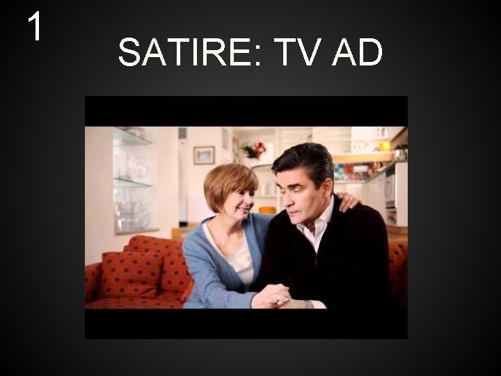 1 SATIRE: TV AD 