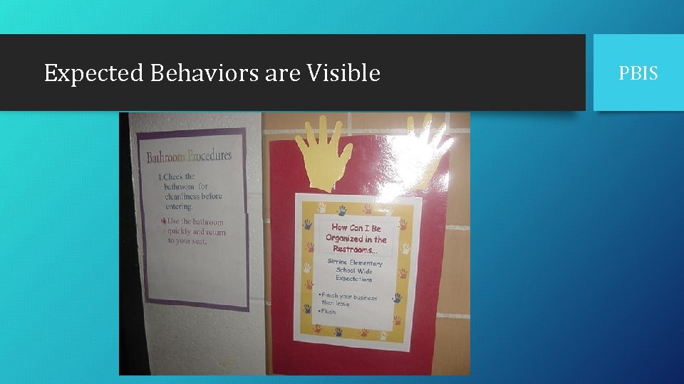 Expected Behaviors are Visible PBIS 