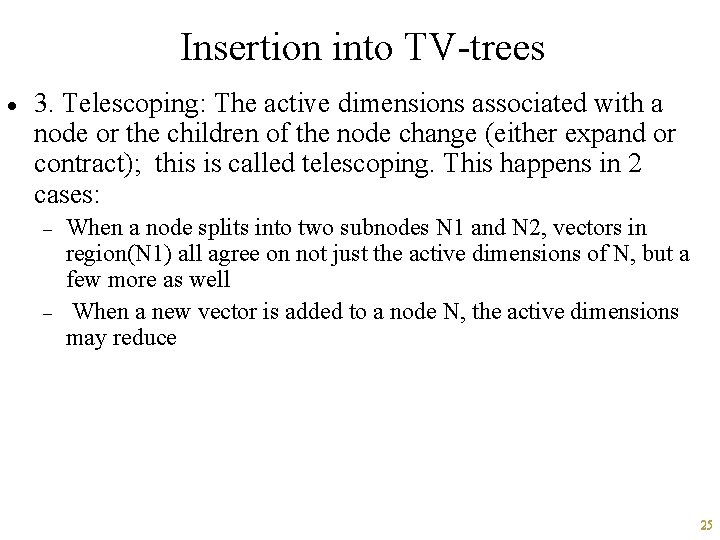 Insertion into TV-trees · 3. Telescoping: The active dimensions associated with a node or