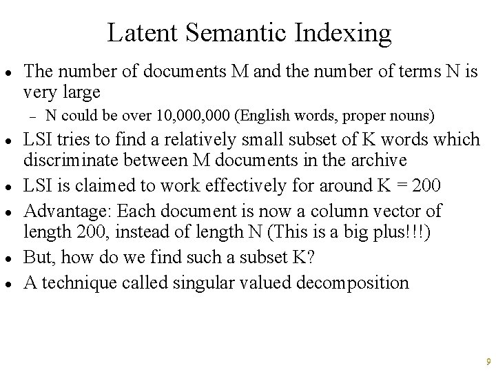 Latent Semantic Indexing · The number of documents M and the number of terms