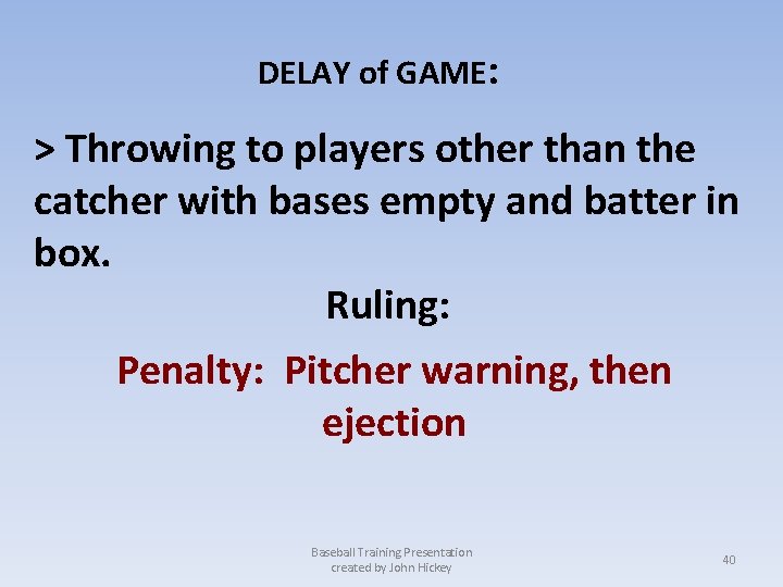 DELAY of GAME: > Throwing to players other than the catcher with bases empty