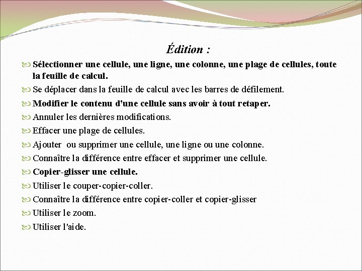 Édition : Sélectionner une cellule, une ligne, une colonne, une plage de cellules, toute