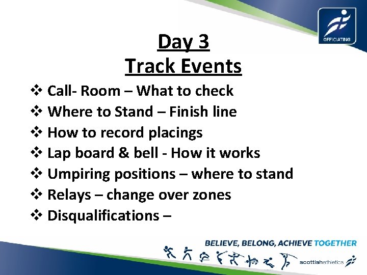 Day 3 Track Events v Call- Room – What to check v Where to