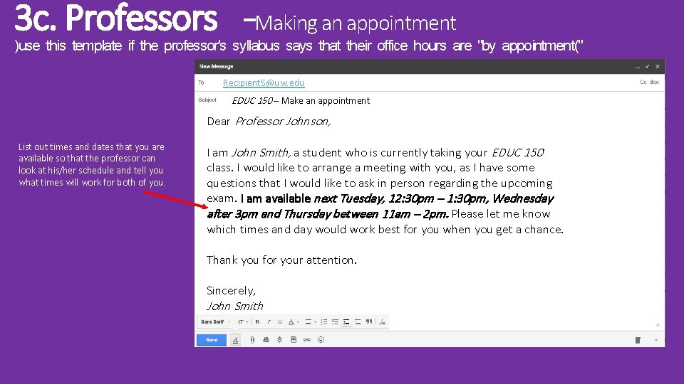 3 c. Professors –Making an appointment )use this template if the professor's syllabus says 3 c. Professors –Making an appointment )use this template if the professor's syllabus says