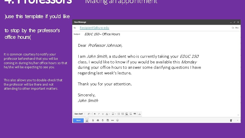 4. Professors –Making an appointment )use this template if you'd like to stop by 4. Professors –Making an appointment )use this template if you'd like to stop by