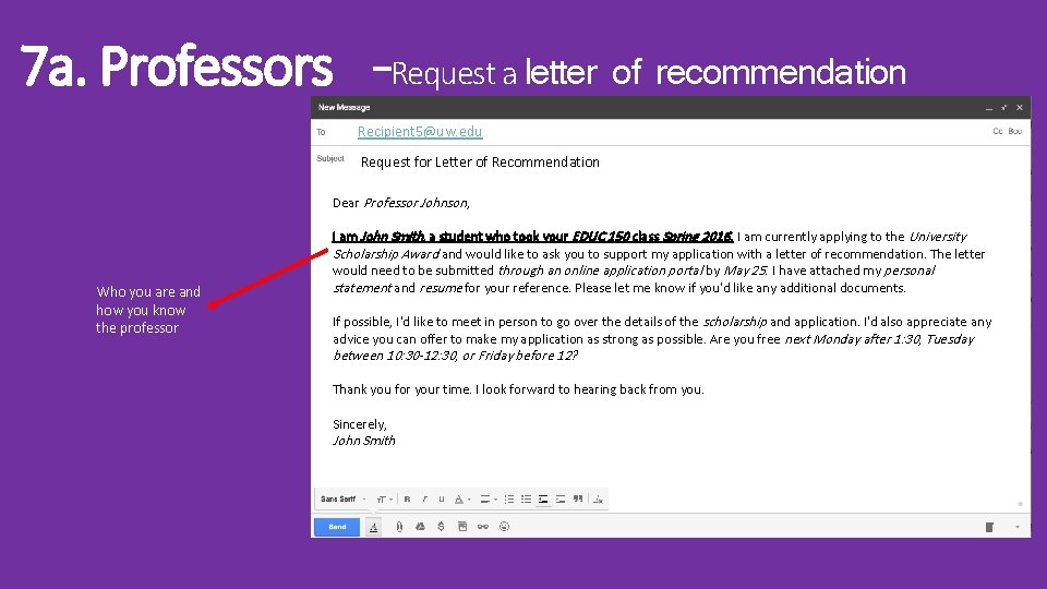7 a. Professors –Request a letter of recommendation Recipient 5@uw. eduxt Request for Letter