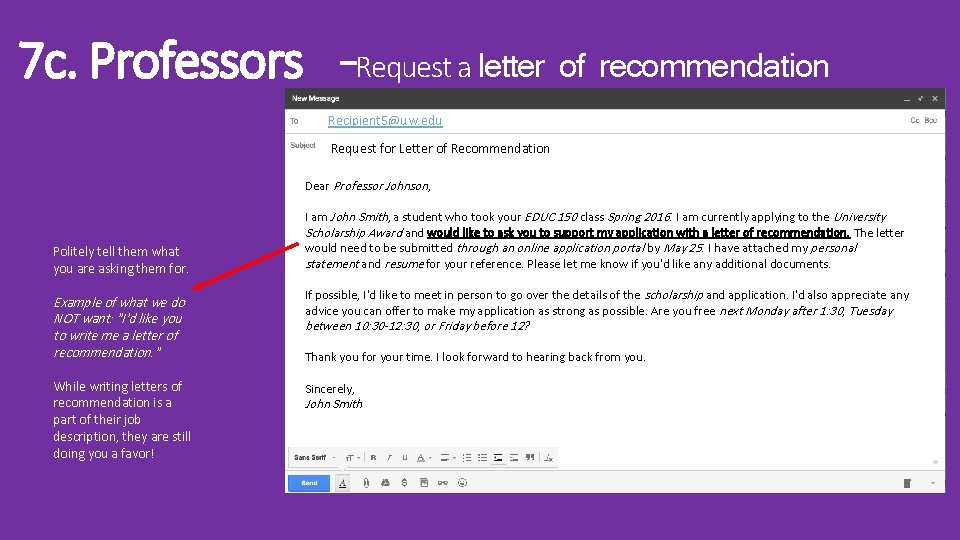 7 c. Professors –Request a letter of recommendation Recipient 5@uw. eduxt Request for Letter