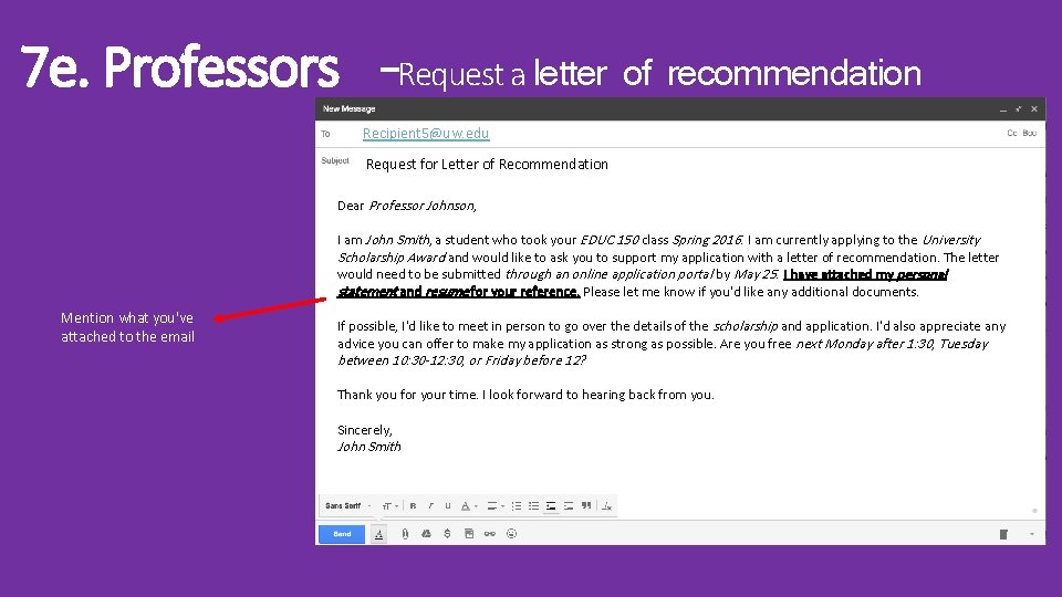 7 e. Professors –Request a letter of recommendation Recipient 5@uw. eduxt Request for Letter