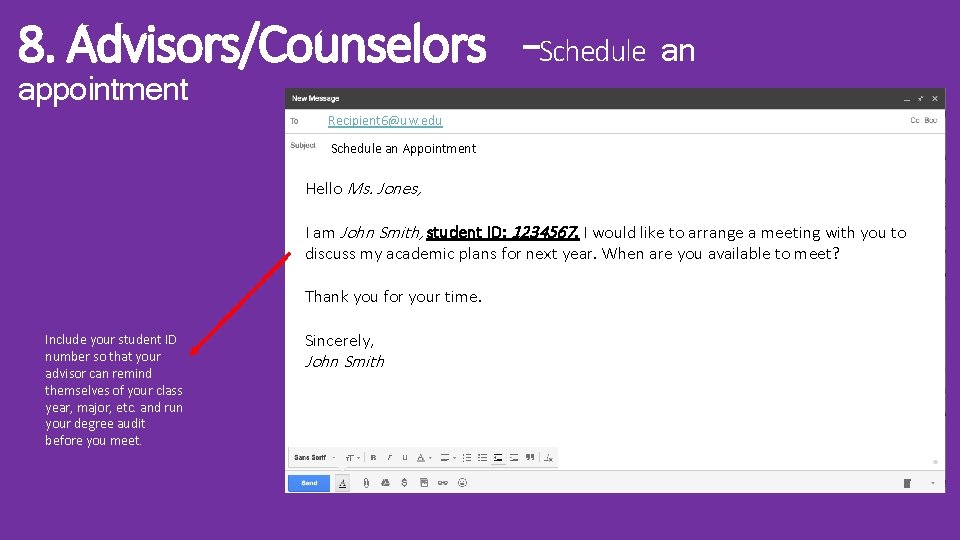 8. Advisors/Counselors –Schedule an appointment Recipient 6@uw. eduxt Schedule an Appointment Hello Ms. Jones,