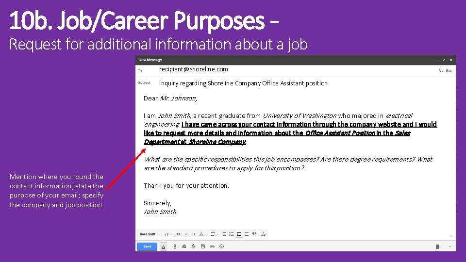 10 b. Job/Career Purposes – Request for additional information about a job recipient@shoreline. com