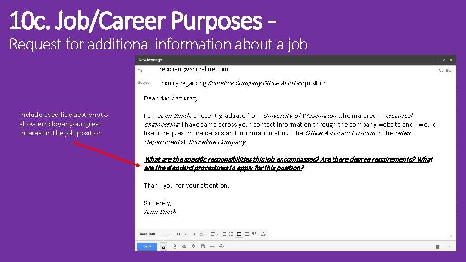 10 c. Job/Career Purposes – Request for additional information about a job recipient@shoreline. com 10 c. Job/Career Purposes – Request for additional information about a job recipient@shoreline. com