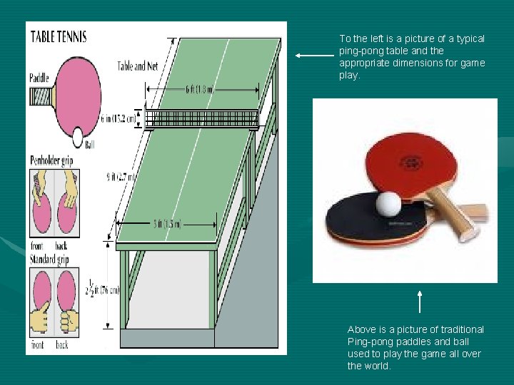 To the left is a picture of a typical ping-pong table and the appropriate