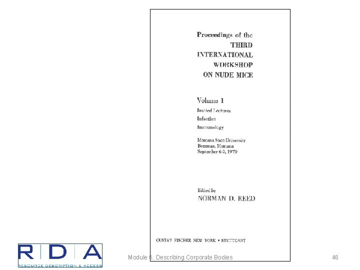 Module 6. Describing Corporate Bodies 46 