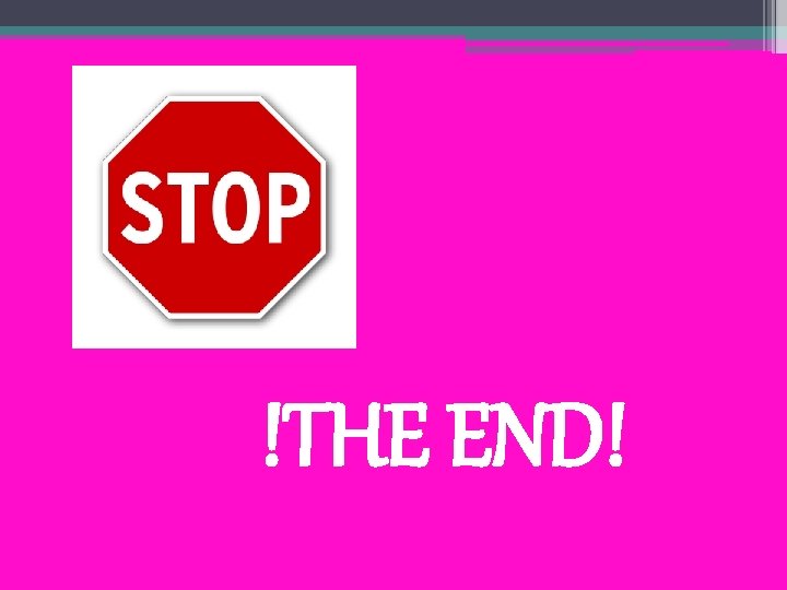 !THE END! 