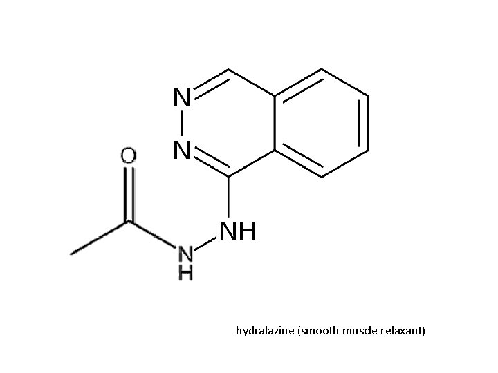 hydralazine (smooth muscle relaxant) 