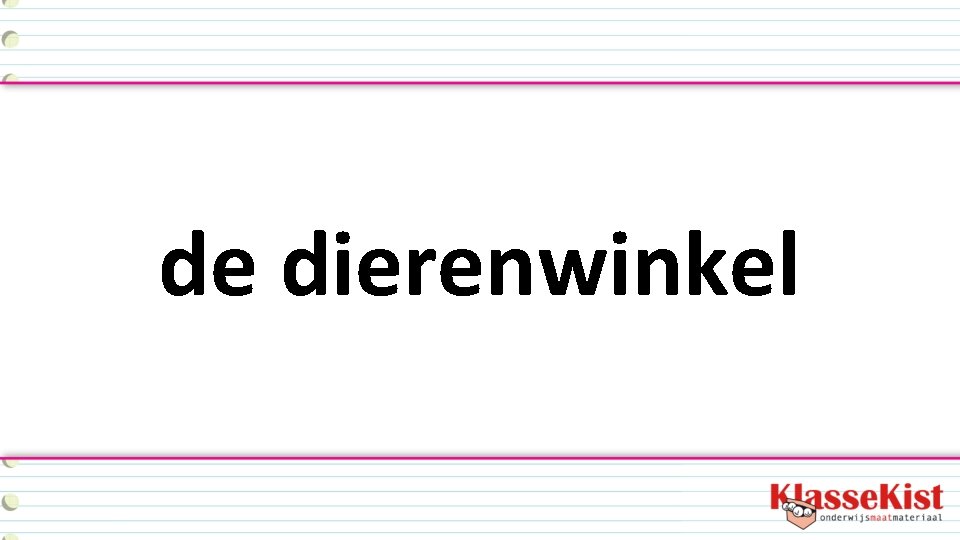 de dierenwinkel 