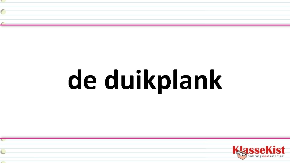 de duikplank 