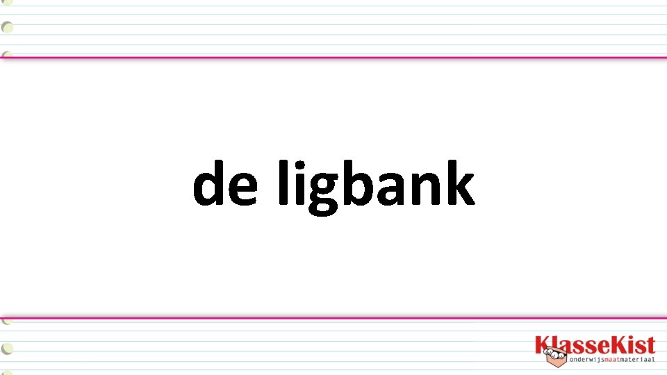 de ligbank 