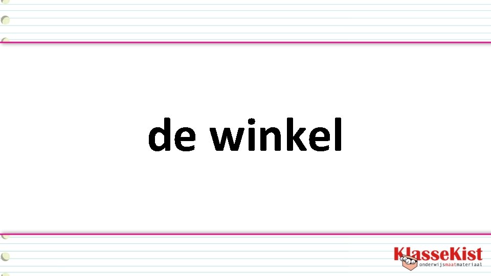 de winkel 