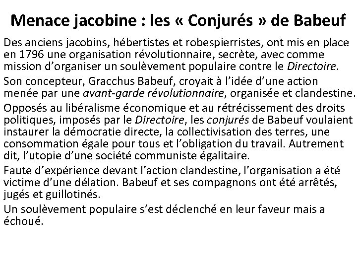 Menace jacobine : les « Conjurés » de Babeuf Des anciens jacobins, hébertistes et