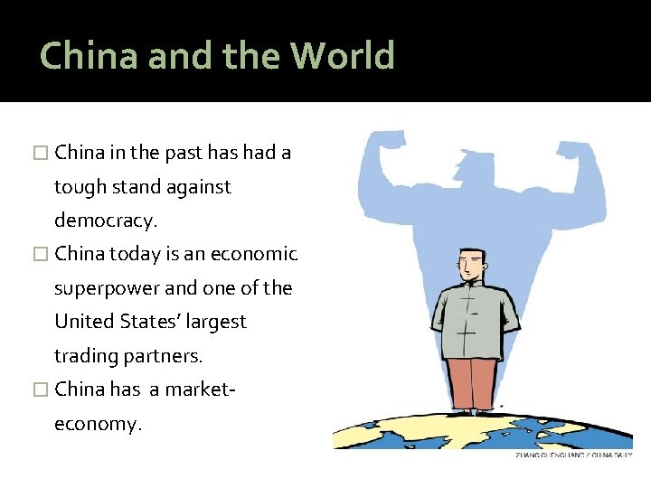China and the World � China in the past has had a tough stand