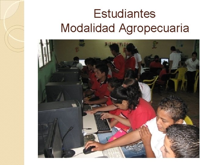 Estudiantes Modalidad Agropecuaria 