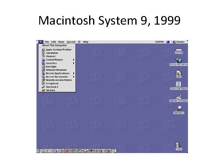 Macintosh System 9, 1999 