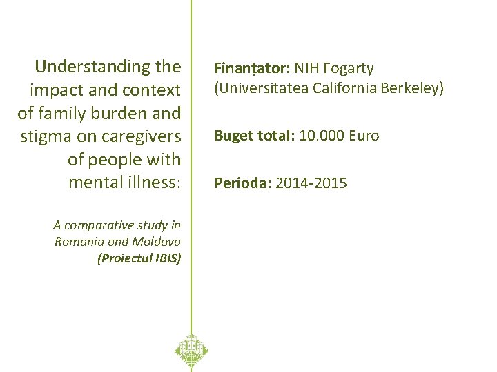 Understanding the impact and context of family burden and stigma on caregivers of people