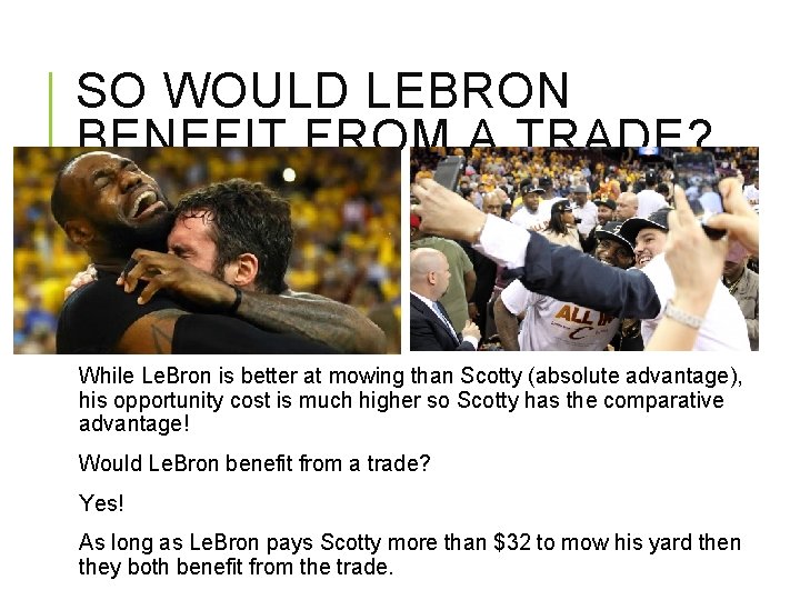 SO WOULD LEBRON BENEFIT FROM A TRADE? While Le. Bron is better at mowing