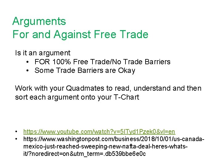 Arguments For and Against Free Trade Is it an argument • FOR 100% Free
