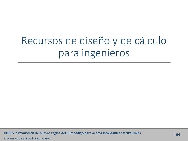 Recursos de diseño y de cálculo para ingenieros PUREST: Promoción de nuevas reglas del