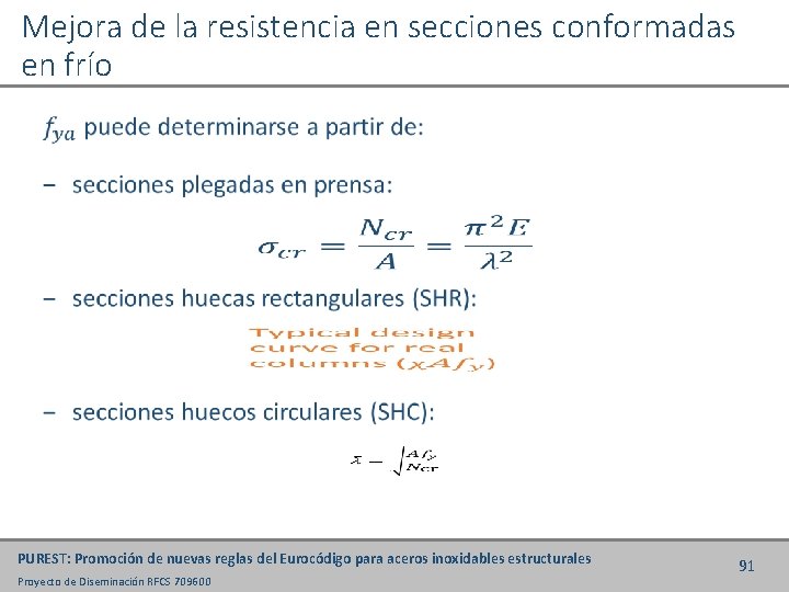 Mejora de la resistencia en secciones conformadas en frío PUREST: Promoción de nuevas reglas