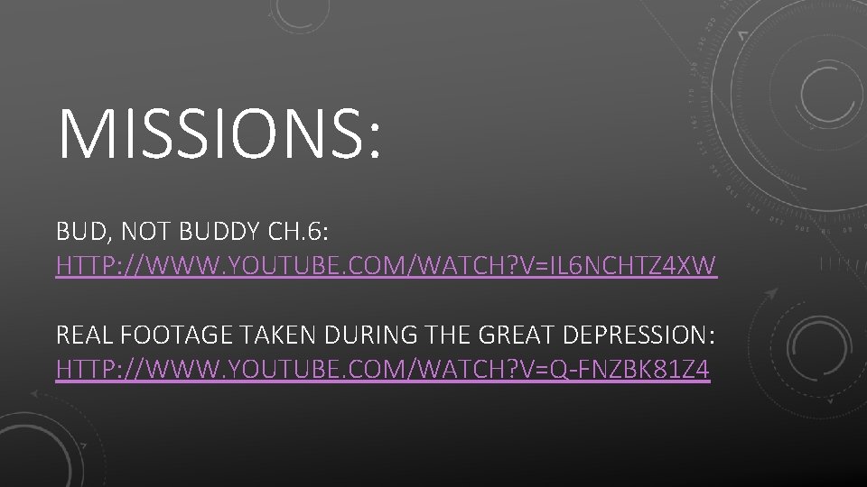 MISSIONS: BUD, NOT BUDDY CH. 6: HTTP: //WWW. YOUTUBE. COM/WATCH? V=IL 6 NCHTZ 4