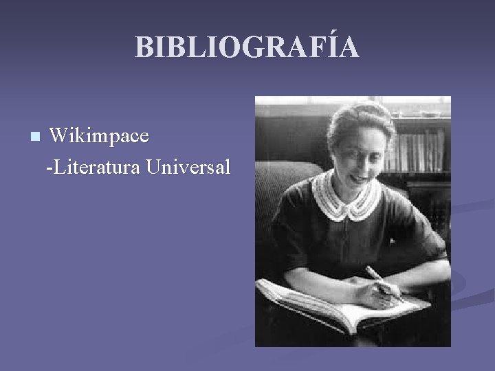 BIBLIOGRAFÍA Wikimpace -Literatura Universal n 