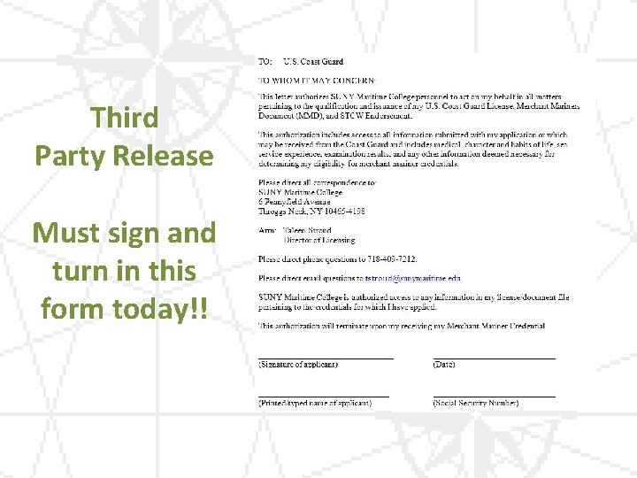 Third Party Release Must sign and turn in this form today!! 