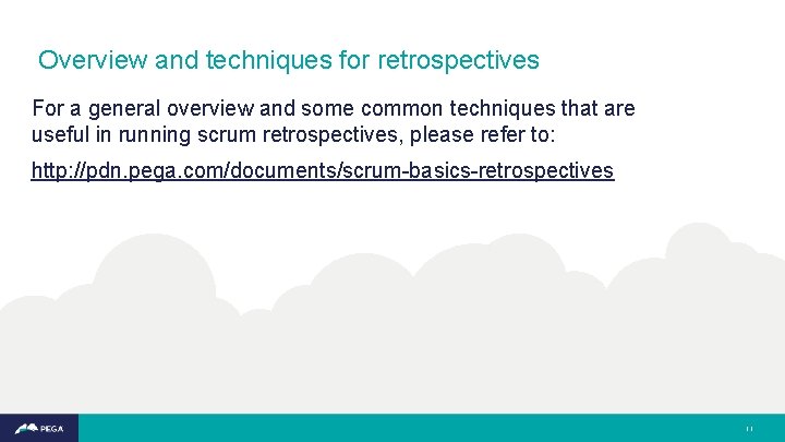 Overview and techniques for retrospectives For a general overview and some common techniques that