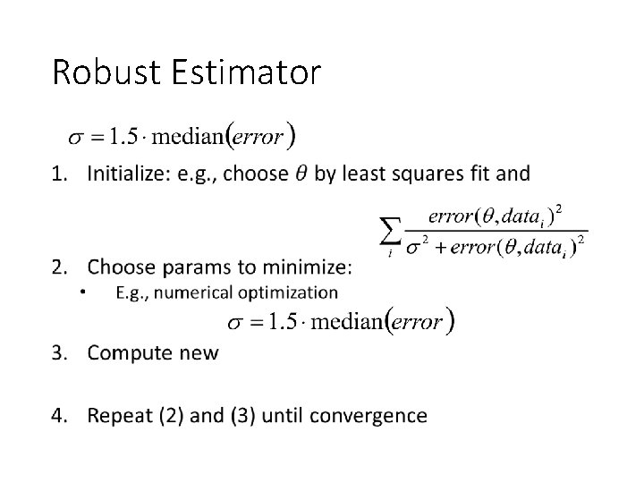 Robust Estimator • 