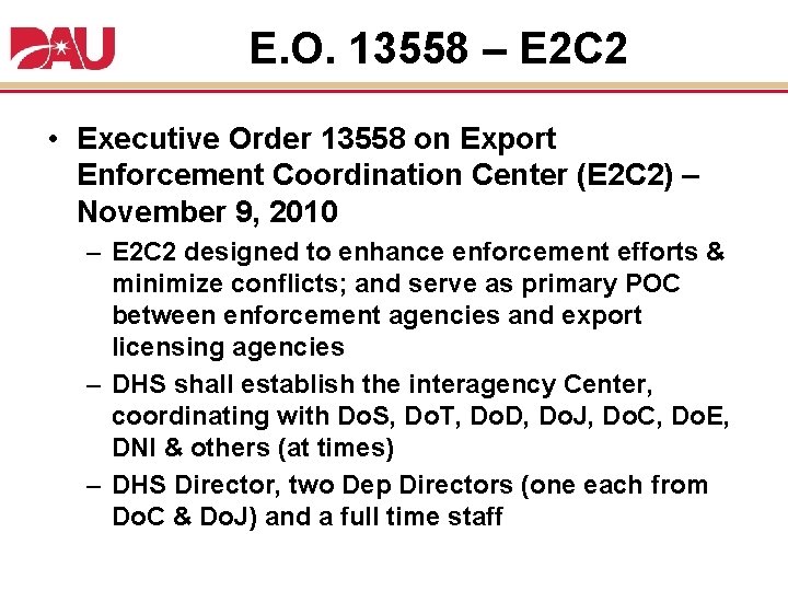 E. O. 13558 – E 2 C 2 • Executive Order 13558 on Export