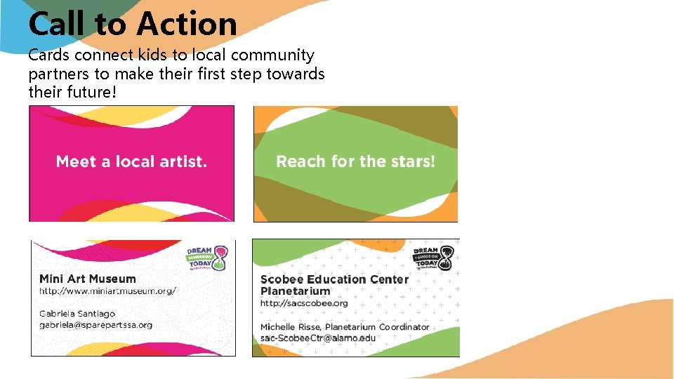 Call to Action Cards connect kids to local community partners to make their first