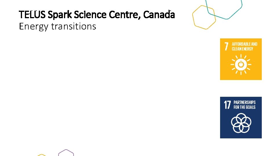 TELUS Spark Science Centre, Canada Energy transitions 