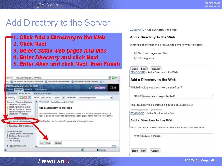 IBM System i Add Directory to the Server 1. Click Add a Directory to