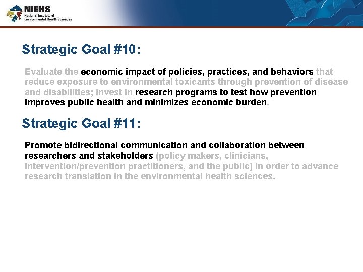 Strategic Goal #10: Evaluate the economic impact of policies, practices, and behaviors that reduce