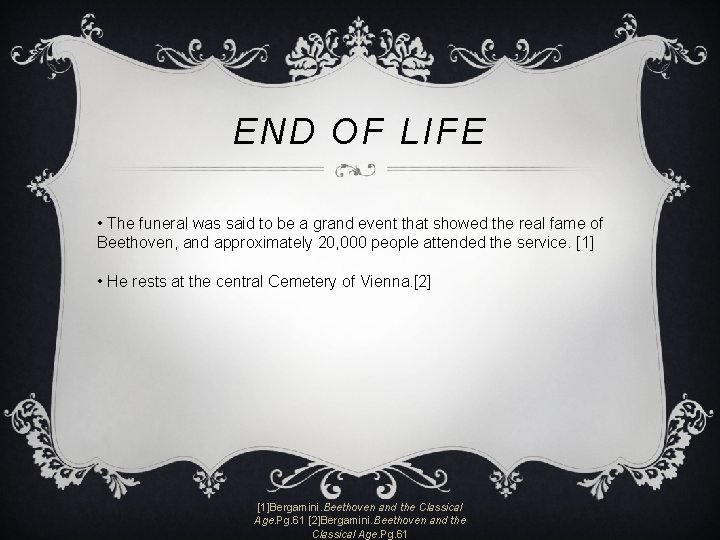 END OF LIFE • The funeral was said to be a grand event that