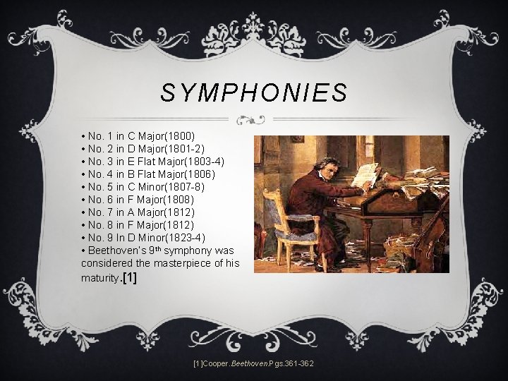 SYMPHONIES • No. 1 in C Major(1800) • No. 2 in D Major(1801 -2)