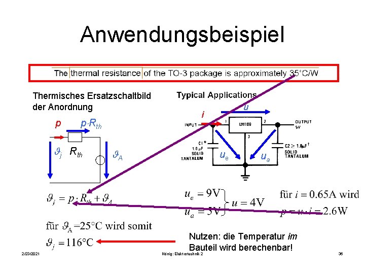 Anwendungsbeispiel Thermisches Ersatzschaltbild der Anordnung p p×Rth Jj Rth 2/23/2021 u i JA ue