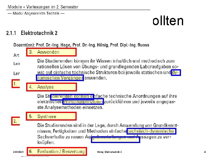 Was wir erreichen sollten 2/23/2021 Hönig: Elektrotechnik 2 9 